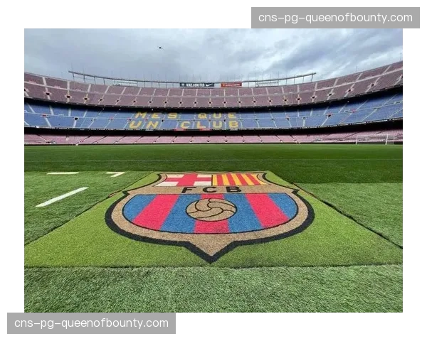 巴萨诺坎普北看台延期开放，安全标准沟通误解致审批僵持