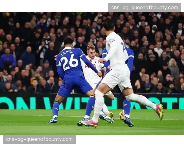 半场：热刺0-2切尔西，雅克松、帕尔默破门